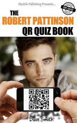 Cover image for The Robert Pattinson QR Quiz Book