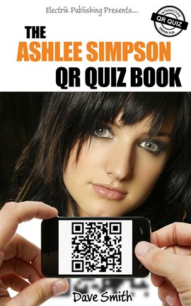 Cover image for The Ashlee Simpson QR Quiz Book