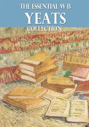 The essential w. b. yeats collection cover image