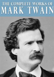 The complete works of Mark Twain cover image