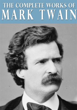 Cover image for The Complete Works of Mark Twain