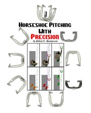 Horseshoe pitching with precision cover image