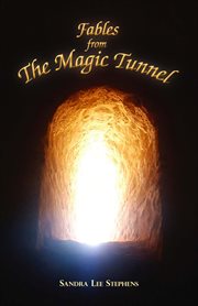 Fables from the magic tunnel cover image