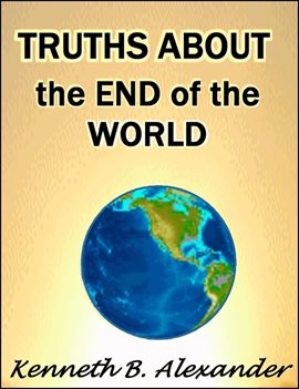 Cover image for Truths About the End of the World