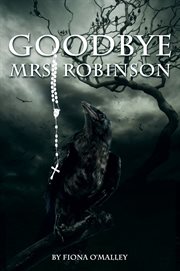 Goodbye mrs robinson cover image