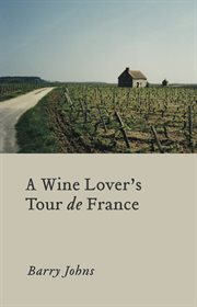 A wine lover's tour de france cover image