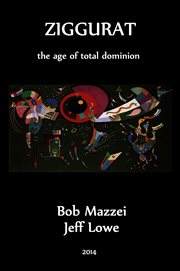 Ziggurat. The Age of Total Dominion cover image