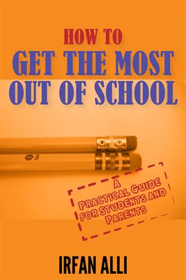 Cover image for How to Get the Most Out of School