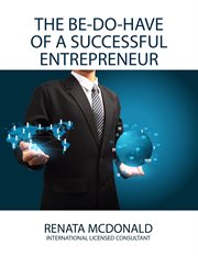The be do have of a successful entrepreneur cover image