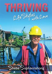 Thriving. LifeStyles with Love! cover image