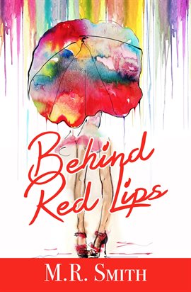Cover image for Behind Red Lips