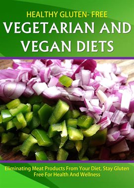 Cover image for Healthy Gluten Free Vegetarian and Vegan Diets