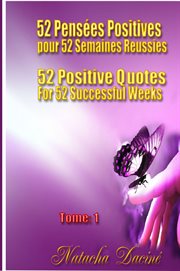 52 positive quotes for  52 successful weeks / 52 penses positives pour  52 semaines russies cover image