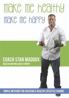 Cover image for Make Me Healthy, Make Me Happy