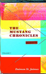 The mustang chronicles volume 1 cover image