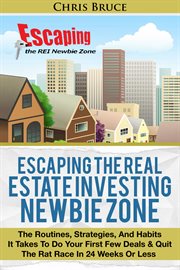 Escaping the real estate investing newbie zone cover image