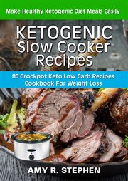 Ketogenic slow cooker recipes cover image