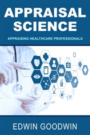 Appraisal science. Appraising Healthcare Professionals cover image