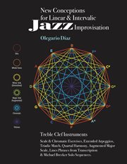 New conceptions for linear & intervalic jazz improvisation. Treble Clef Instruments cover image