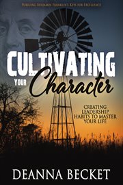Cultivating your character cover image
