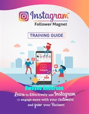 Instagram follower magnet training guide cover image
