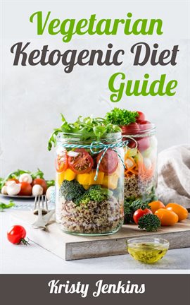 Cover image for Vegetarian Ketogenic Diet Guide