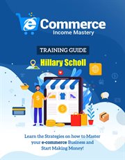 Ecommerce income mastery training guide cover image