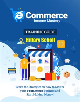 Cover image for Ecommerce Income Mastery Training Guide
