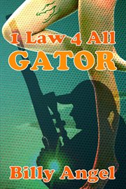 1 Law 4 All - Gator cover image