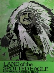 Land of the spotted eagle cover image