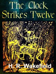 The clock strikes twelve and other stories cover image