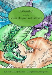 OshunRa and the 7 Dragons of Sekerta cover image