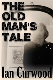 The old man's tale cover image