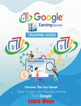 Cover image for Google Earning Secrets Training Guide