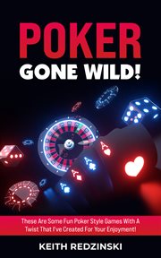 Poker gone wild! cover image