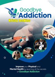 Goodbye Addiction Training Guide cover image