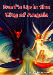 Surfs Up in the City of Angels cover image