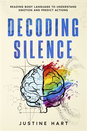 Decoding Silence : Reading Body Language to Understand Emotion and Predict Actions cover image