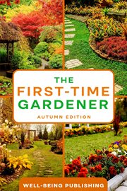 The First-Time Gardener cover image