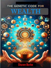 The Genetic Code of Wealth cover image