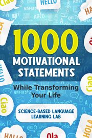 1000 motivational statements : learn Italian while transforming your life. 1000 somethings language learning cover image
