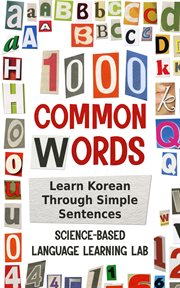 1000 Common Words : Learn Korean Through Simple Sentences cover image