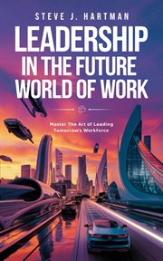 Leadership in the Future World of Work cover image