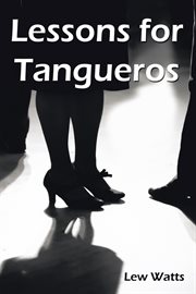 Lessons for tangueros cover image