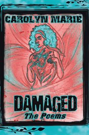 Damaged. The Poems cover image