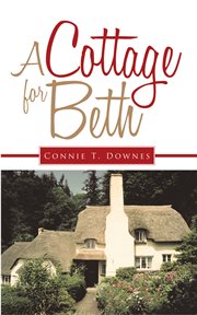 A cottage for beth cover image