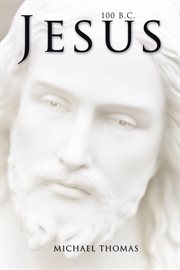 Jesus 100 b.c cover image