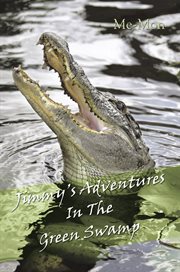 Jimmy's adventures in the Green Swamp cover image