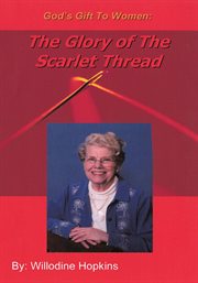 God's gift to women : the glory of the scarlet thread cover image