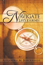 Navigate life's journey cover image